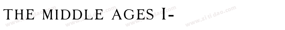 the middle ages I字体转换